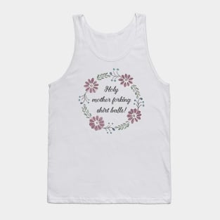 The Good Place - Holy Mother Forking Shirt Balls! Tank Top